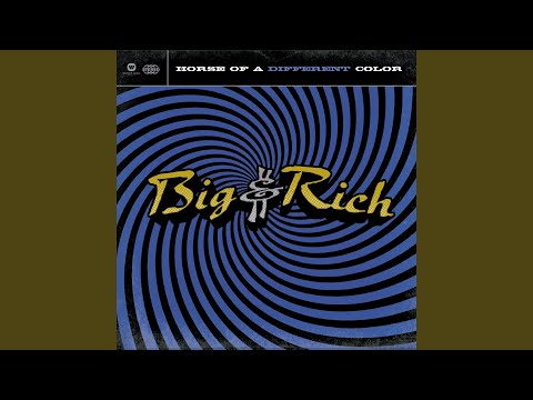 Live This Life - Big & Rich