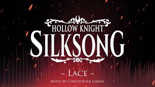 Silksong OST - Lace