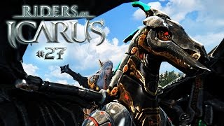 LEGENDARY MOUNTS! Riders of Icarus - Part 27