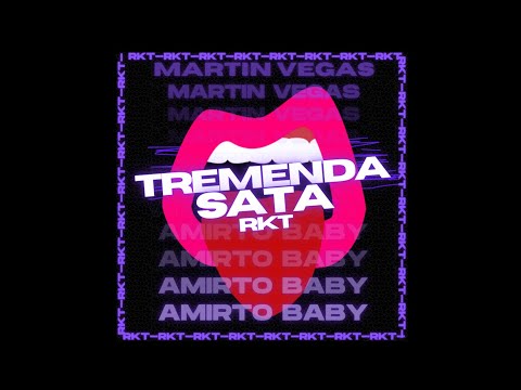 TREMENDA SATA RKT - Amirto Baby (Video Oficial) Prod. @MartinVegas