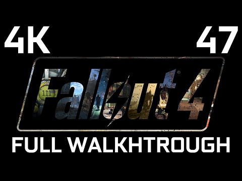 FALLOUT 4 - SURVIVAL MODE - Part 47 - 189 Mods - Full Walkthrough [4K]