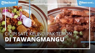Cicipi Sate Kelinci Pak Temon Tawangmangu, Diguyur Saus Kacang yang 'Menggoyang' Lidah