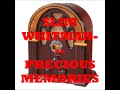 SLIM WHITMAN   PRECIOUS MEMORIES