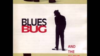 Blues Bug - Stay (1995)
