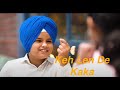 Keh Len De Das Ki Karaan Kids Version Kaka Inder Chahal Himanshi