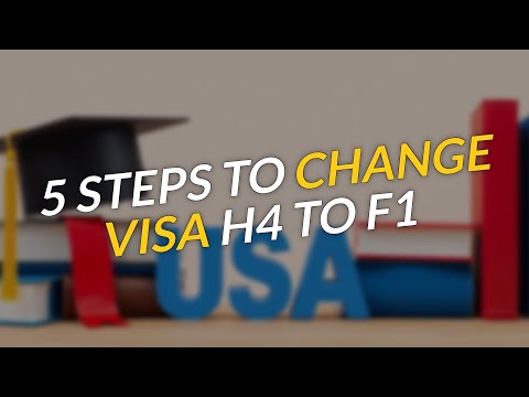5 Steps to Successfully Change H4 to F1 Visa 🎓🇺🇸