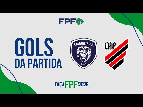 GOLS | CIANORTE 2X2 ATHLETICO | TAÇA FPF 2025 - RODADA 3