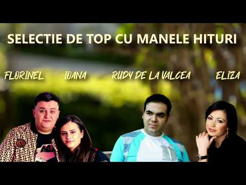 Florinel❎Ioana❎Eliza❎Rudy de la Valcea☀️Selectie de top cu manele hituri 🔝Remake Oficial Video