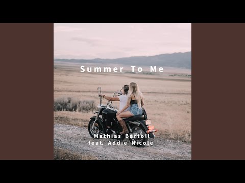 Summer to Me (feat. Addie Nicole)