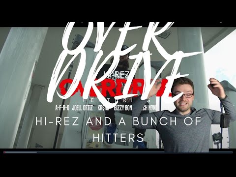 HI-REZ - OVERDRIVE - TECH N9NE, KR$NA, JOELL ORTIZ, TWISTA, BIZZY BONNE & A-F-R-O - REACTION