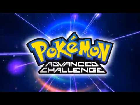 Pokémon [English] Season 7 Advanced Challenge Full Opening Theme Song