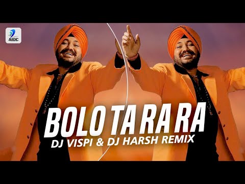 Bolo Ta Ra Ra (Remix) | Daler Mehndi | DJ Vispi & DJ Harsh | Hit Punjabi Songs Remix