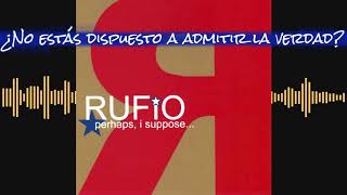Face the truth - Rufio (Subtitulado en español)