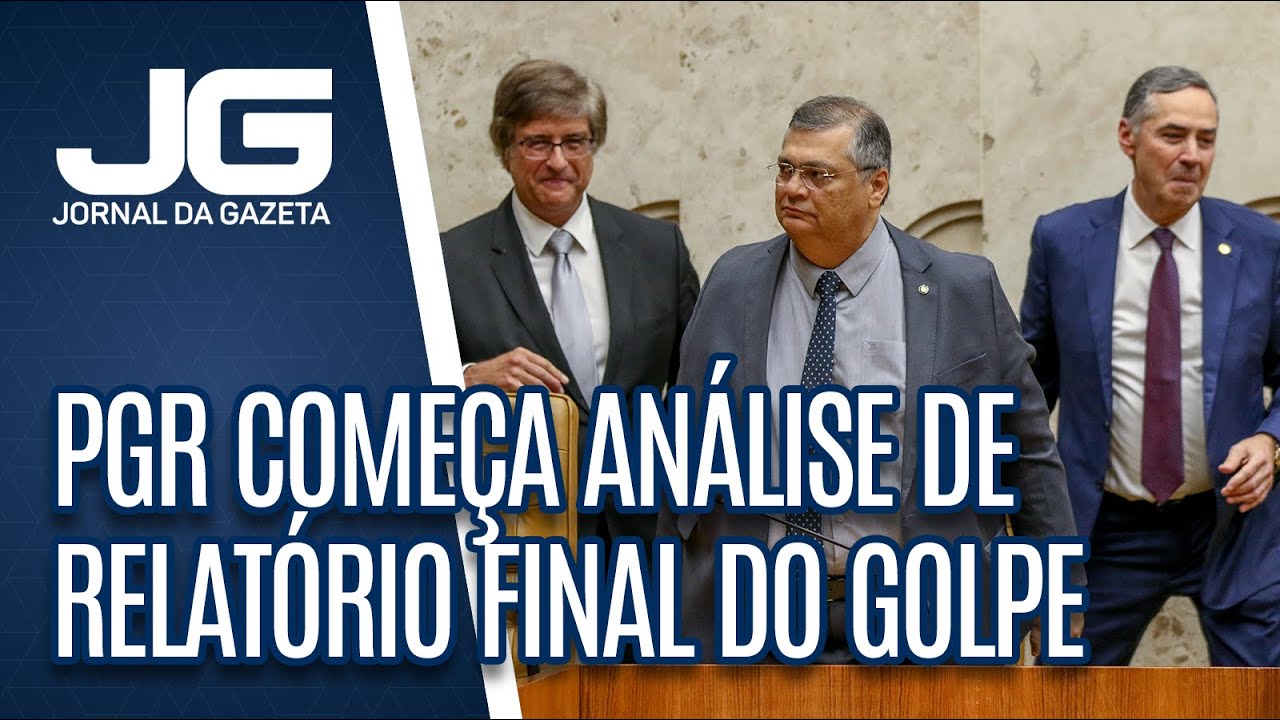 Força-tarefa da PGR começa análise de relatório final da PF sobre tentativa de golpe