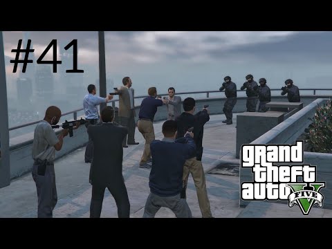 GRAND THEFT AUTO FIVE (GTA V) WALKTHROUGH PC GAMEPLAY PART 41