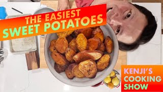 The Easiest Roast Sweet Potatoes | Kenji