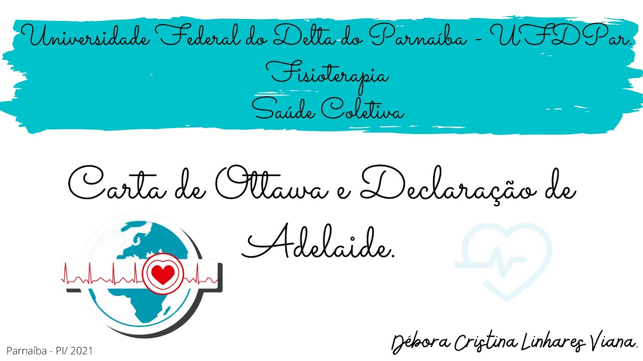 Carta de Ottawa e Declaração de Adelaide | Saúde Coletiva.