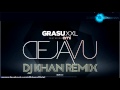 Grasu XXL feat Ami - deja vu (Dj Khan remix ...