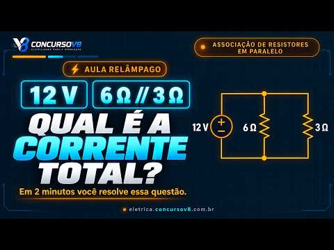 Resistores em Paralelo: Qual é a Corrente? | Transpetro, Petrobras, Copel e Cemig