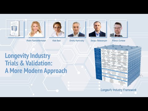 Longevity Industry Trials & Validation: A More Modern Approach