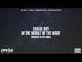 Chalie Boy - In The Middle of The Night (Official Audio)