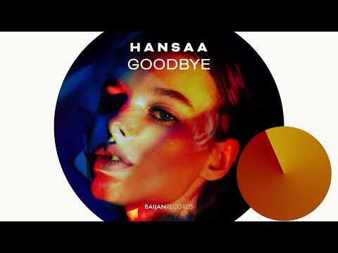 H A N S A A - Goodbye (Official Visualizer)