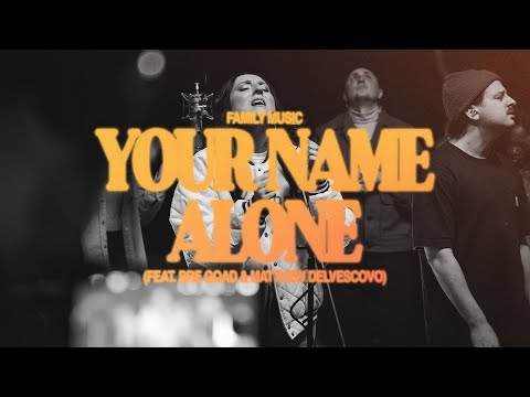 Your Name Alone