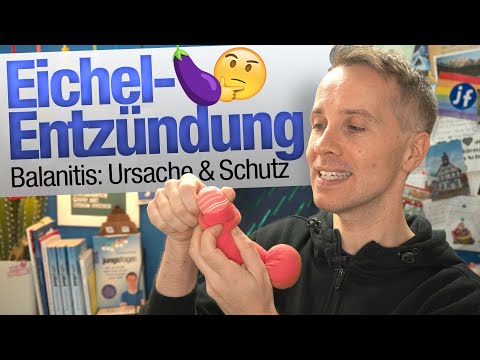 EICHEL rot, juckt, nässt – Balanitis, EICHELENTZÜNDUNG | jungsfragen.de