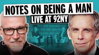 Notes on Being a Man — a Live Conversation with Ben Stiller