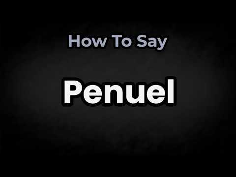 How To Pronounce Penuel? (CORRECTLY) Meaning & Pronunciation