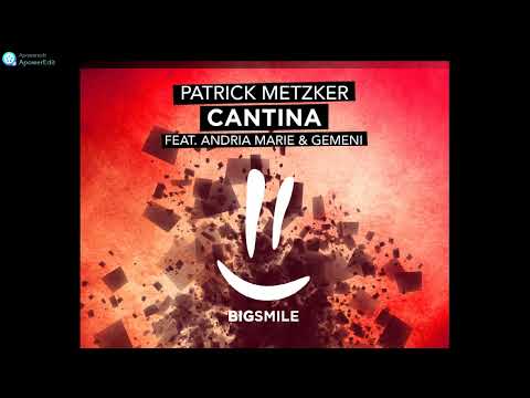 Patrick Metzker ft. Andria Marie & Gemeni - Cantina (TAITO Remix)