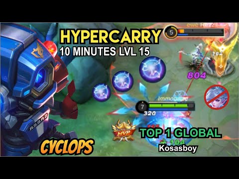 Top Global Cyclops 4500++ Match Hypercarry 10 Minutes lvl 15 Crazy Damage - Cosasboy - MLBB