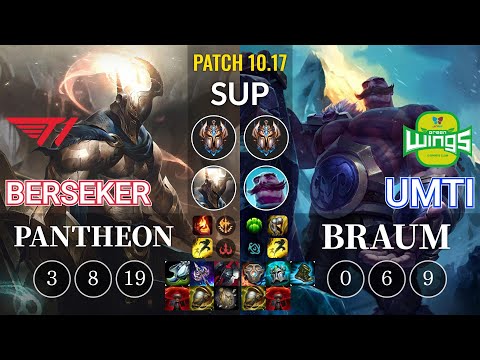 T1 Berseker Pantheon vs JAG UmTi Braum Sup - KR Patch 10.17