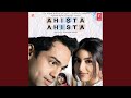 AHISTA AHISTA Remix