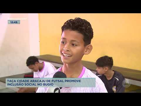 Taça cidade Aracaju de futsal promove inclusão social bugio - BGS