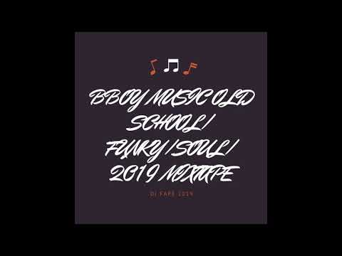 BBOY MUSIC 2019 MIXTAPE CUT 03 - DJ FAPE