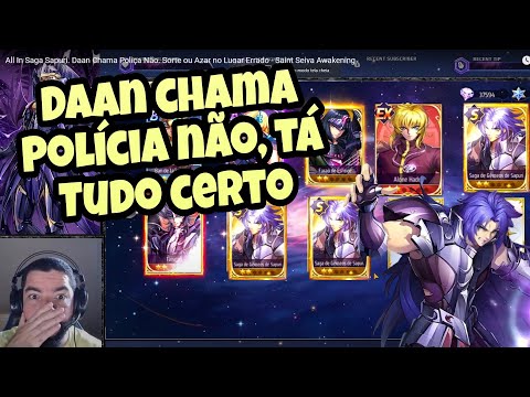 All In Saga Sapuri. Daan Chama Poliça Não. Sorte ou Azar no Lugar Errado - Saint Seiya Awakening