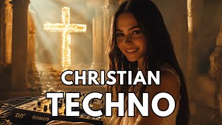 Christian Techno Music 2025 #24 ✝️🎧 JESUS Uplifting EDM 🙌 Worship / Praise / Gospel / Dance 💃 Mix 🎶