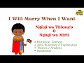 I Will Marry When I Want By Ngũgĩ Wa Thiong O And Ngũgĩ Wa Mirii Explained Summary Analysis