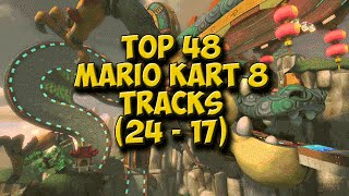 Countdown: Top 48 Mario Kart 8 Tracks (24 - 17)
