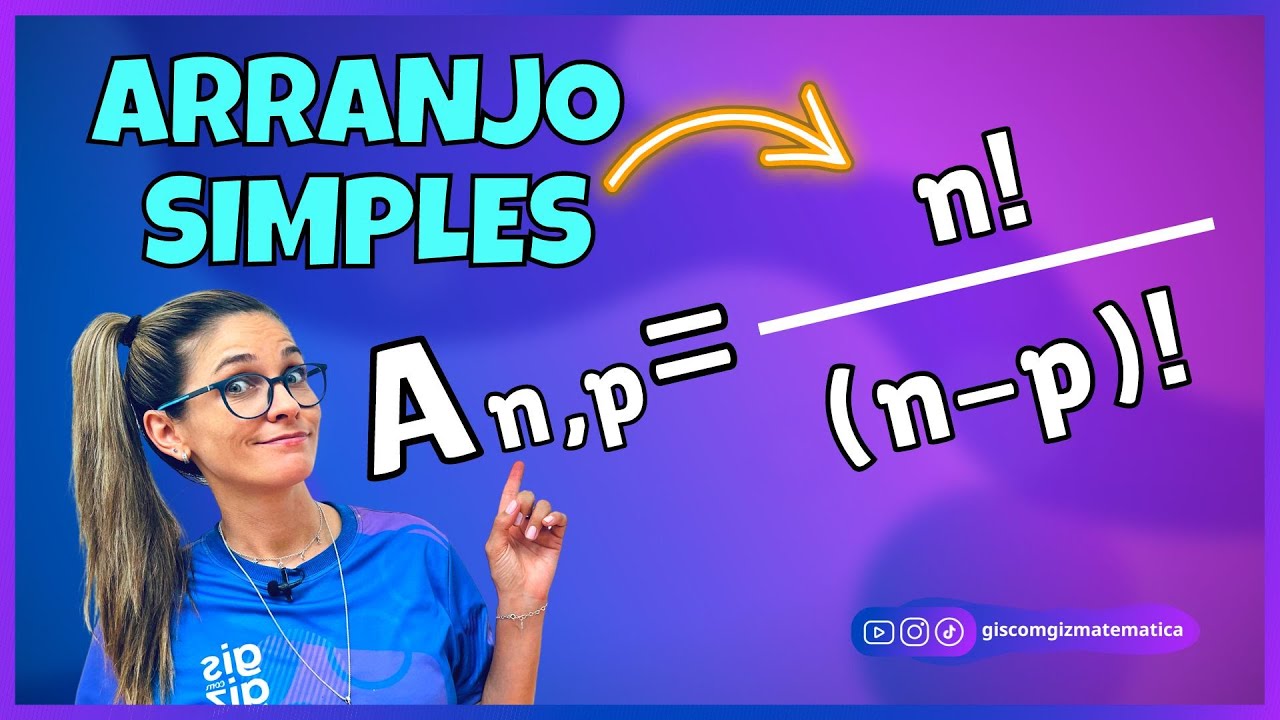 ARRANJO SIMPLES  | ANÁLISE COMBINATÓRIA  | Gis com Giz