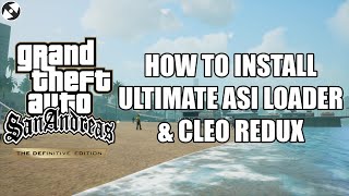 San Andreas Definitive Edition Mod Showroom - 'Ultimate ASI Loader' 'CLEO Redux'