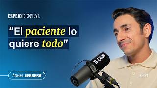 Espejo Dental #21 · Ángel Herrera | El endodoncista que quiere evitar endodoncias