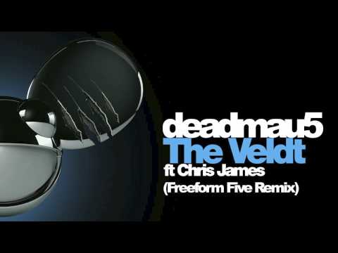 deadmau5 feat. Chris James - The Veldt (Freeform Five Remix)