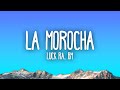 Luck Ra, BM - La Morocha