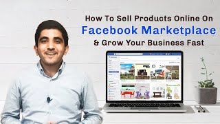 How to sell products online on Facebook marketplace & grow your business fast