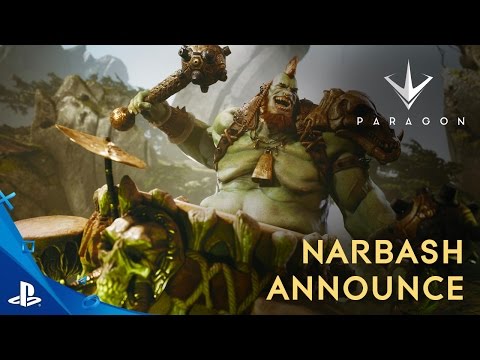 Paragon - Narbash Announce Trailer | PS4