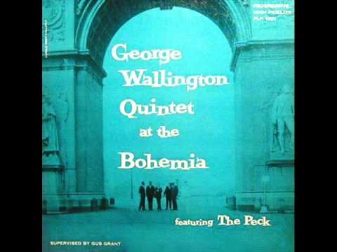 George Wallington Quintet at the Cafe Bohemia - Jay Mac's Crib