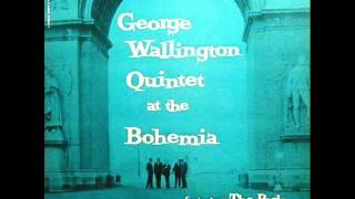 George Wallington Quintet at the Cafe Bohemia - Jay Mac's Crib