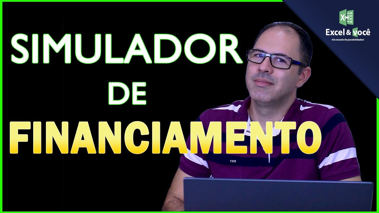 Simulador de Financiamento no Excel - Parcela por Parcela
